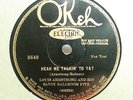 LOUIS ARMSTRONG & SAVOY BALLROOM FIVE Heah Me Talkin' To Ya?/Tight.. OKEH 8649