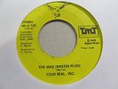 FOUR REAL INC The Man Master Plan 45 FLYING EAGLE funk soul VG++ clean