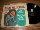 DUSTY SPRINGFIELD- STAY AWHILE - NEAR MINT TOP AUDIO