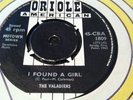 The Valadiers - I Found A Girl (UK ORIOLE)