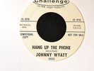 HEAR IT SOUL Johnny Wyatt Challenge DJ 59242 Hang Up The Phone