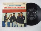 Jay & The Americans,Livin' With - Cara Mia & Sunday And Me,(UEP 1017),7