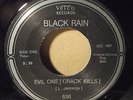 BLACK RAIN evil one (crack kills) VETCO very rare PRIVATE ELCTRO RAP m- HEAR IT