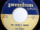 THE WHEELS 45 My Heart's Desire / Let's Have a Ball VG++ Doo Wop ORIGINAL mg1049