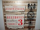 WILHELM FURTWANGLER    BEETHOVEN SYM # 3 EROICA     1953 URANIA LP VG++