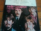 BEATLES - Hello, Goodbye/I Am The Walrus  Capitol 2056 - Still Sealed in sleeve