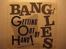 The Bangs  The Bangles Getting Out Of Hand/Call On Me 1981 w/PS green labels