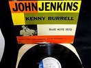 JOHN JENKINS KENNY BURRELL BLUE NOTE BLP 1573 47 W, 63RD NO 