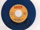 THE WHAT-NOTS Nobody Else But You M- 45 RPM BLUE WAX VINYL