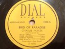 CHARLIE PARKER DIAL 1032 Bird of Paradise Dexterity Bebop Jazz Miles Davis 78