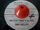 jimmy radcliffe LONG AFTER TONIGHT IS ALL OVER/WHAT I WANT northern soul WLP
