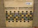 HEAR JEAN KELSON LP BIRIMBAU&BIGORRILHO 60's VG BOSSA JAZZ AFRO BRAZIL BADEN POW