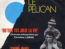 CHRISTINE LEBAIL. LE PELICAN. GERARD BLAIN. RARE FRENCH 7