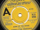 BONNIE & THE TREASURES HOME OF THE BRAVE / OUR SONG LONDON RARE DEMO HLU 9998