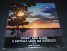 Murray High School A Cappella Choir and Madrigals 1972-73 George Welch