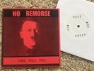 No Remorse Test Press 7