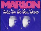 7 45 Marlon - Lets go to the disco RARE Prod. By Roger Glover (Deep Purple)