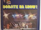 PARNI VALJAK - DODJITE NA SHOW  LP 1976 heavy prog YUGOSLAVIAN DRUGI NACIN SMAK