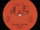 CURTIS How Can I Tell Her CHARM CITY 12