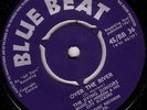 JIVE JUNIORS/SKINHEAD REGGAE/BLUE BEAT 45 /OVER THE RIVER - HIP RUB..LISTEN