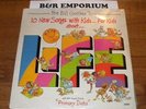 The Bill Gaither Trio - 10 New Songs With Kids...For Kids About...Life Sealed LP