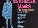 The Deep  - Psychedelic Moods (A Mind Expanding Phenomena) - LP nieuw