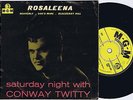 CONWAY TWITTY Rosaleena Danish EP 45PS 1959
