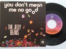 NORTHERN SOUL * The Jelly Beans : You don't mean me no good * ...French 45...
