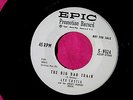 LEE CASTLE - The Big Bad Train - super clean Promo 45 rpm - Epic 9324