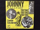 Johnny Hallyday: Tout bas Tout bas / Comme L'ete dernier. Danish cover