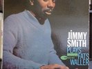 JIMMY SMITH Plays Fats Waller BLP 4100 BLUE NOTE EAR / GELDER COMPLETE LP