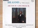 ARTHUR GRUMIAUX / BRAHMS Violin Concerto PHILIPS HIFI STEREO 835 008 AY ED1