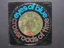 EYES OF BLUE  .  Crossroads Of Time  .  Mercury Records  .  1968