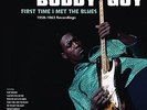 Buddy Guy - First Time I Met The Blues: 1958-1963 Recordings [Vinyl New]