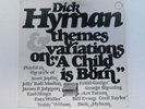 DICK HYMAN - THEMES VARIATIONS ON 