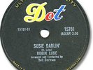 ROBIN LUKE Country Rock 78 RPM Record. Susie Darlin'. Dot 15781
