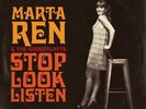 MARTA/THE GROOVELVETS REN - STOP LOOK LISTEN  VINYL LP NEW