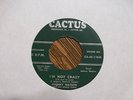 JOHNNY WATSON I'm Not Crazy/Let's Rock CACTUS 2 SIDED NASTY BOPPER 45 - VG *