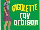 ROY ORBISON EP: GIGOLETTE,1966 AUSTRALIAN ONLY ISSUE;EXCELLENT CONDITION