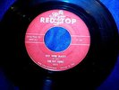 IVY TONES  OO WEE BABY  EACH NIGHT  RED TOP 105 MAD MIKE MONSTER   R&B 45