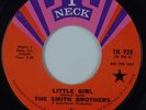 SMITH BROTHERS: Little Girl T-NECK Monster 70s Sweet Soul 45 SUPER VG++ Hear