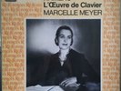 Marcelle Meyer-Rameau L'OEuvre De Clavier References 2C151-10493/4 2LPs