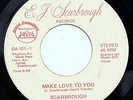 HEAR Scarbrough Make Love To You E.J. SCARBROUGH 101 EX modern soul disco boogie