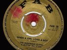 FAB | RIGHTEOUS FLAMES - WHEN A GIRL LOVES A BOY | 1967