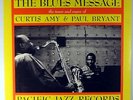 CURTIS AMY AND PAUL BRYANT-THE BLUES MESSAGE-RECORD MINT, UNPLAYED, INSERT