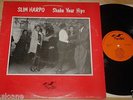 SLIM HARPO   SHAKE YOUR HIPS   UK FLYRIGHT VINYL BLUES LP 1984