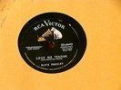 ELVIS PRESLEY  LOVE ME TENDER  RARE PRESSING  ANYWAY YOU WANT ME  RCA   78