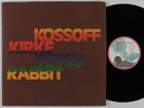 KOSSOFF KIRKE TETSU RABBIT Self Titled ISLAND LP VG++ gatefold