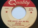 ROCKABILLY Billy Riley FLYIN SAUCERS ROCK AND ROLL Quality 45 rare Canadian NM