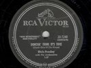 Elvis Presley–RCA  10”78 RPM –# 7240 –Doncha’ Think Its Time/Ring Around My Neck